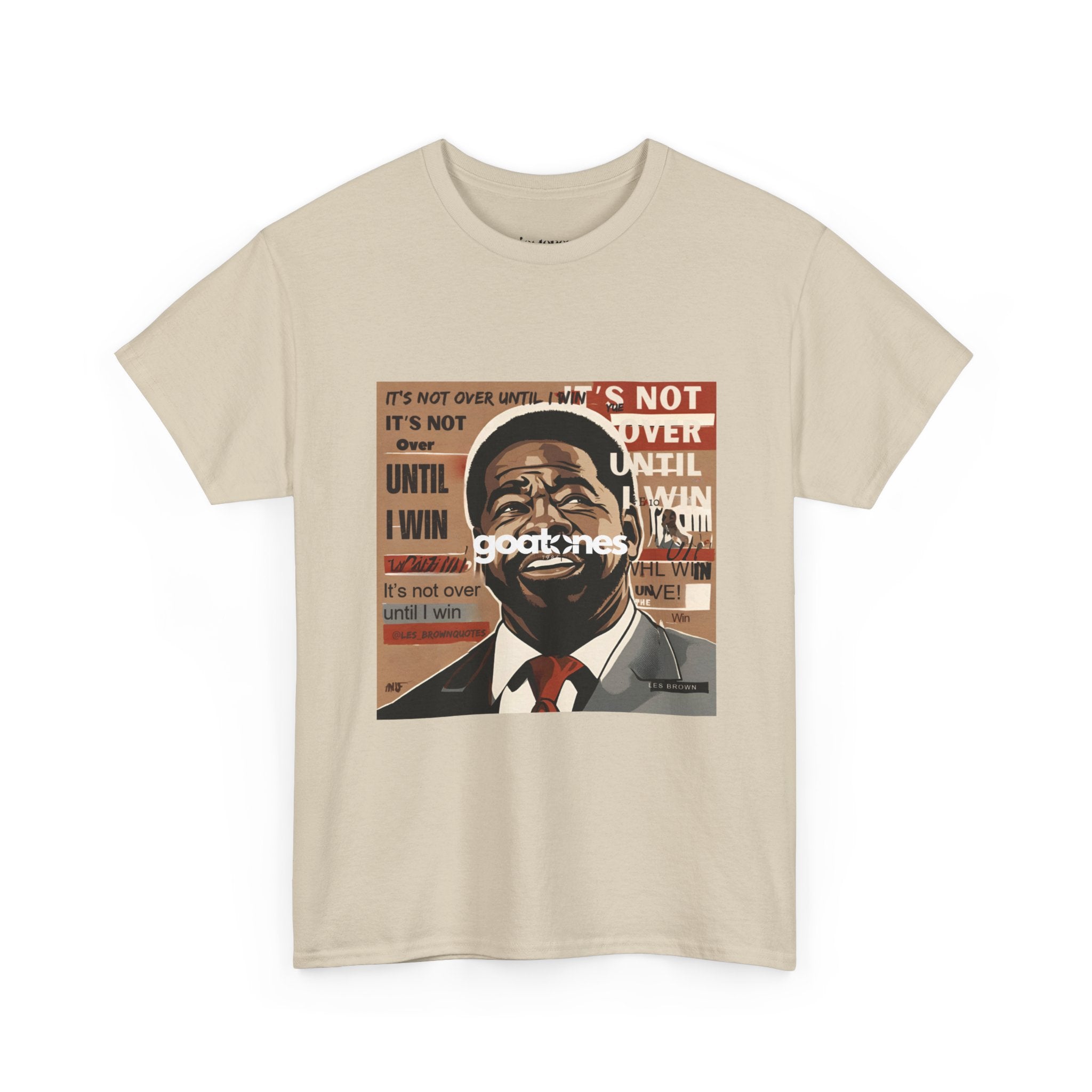 Motivational Leader Portrait Tee — "It's Not Over Until I Win" Inspirational Graphic T-Shirt