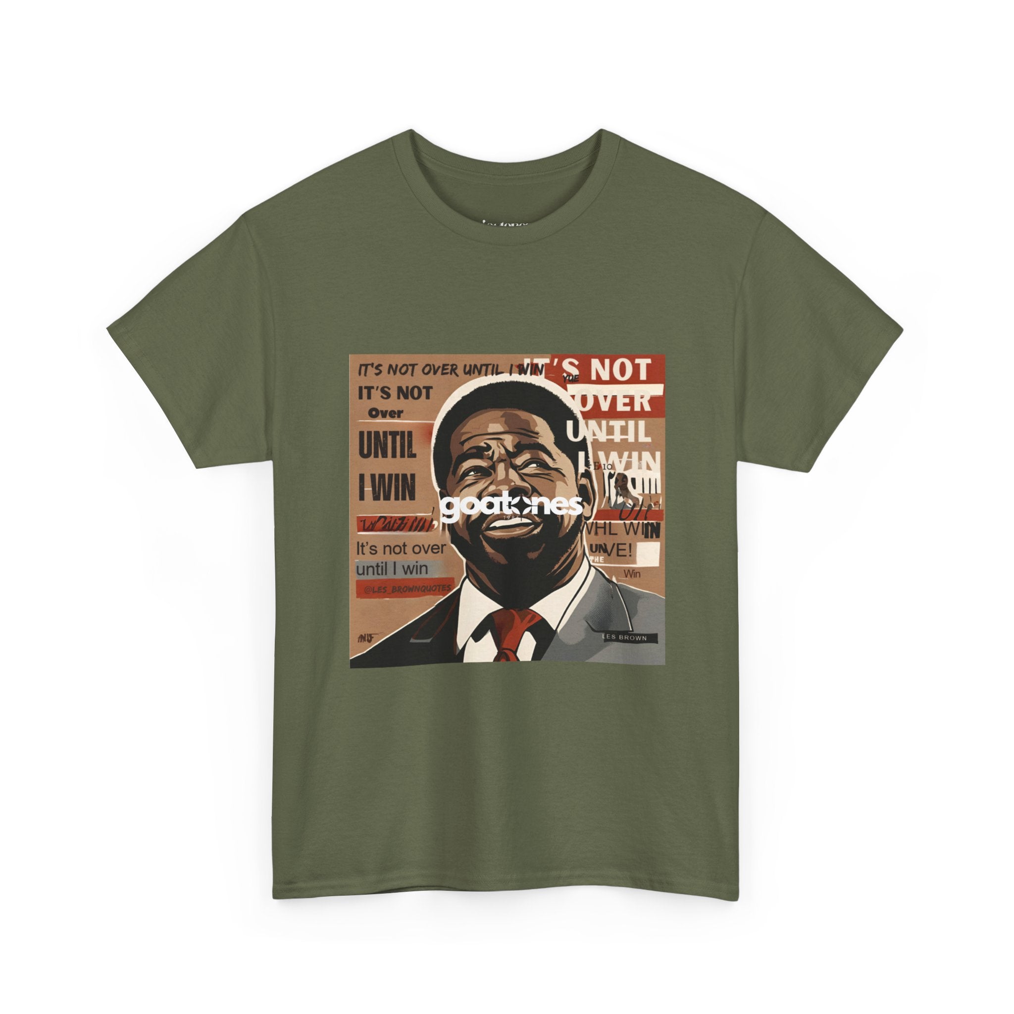 Motivational Leader Portrait Tee — "It's Not Over Until I Win" Inspirational Graphic T-Shirt